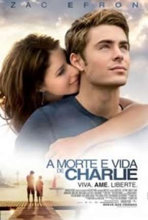 A Morte e Vida de Charlie - Charlie St. Cloud 2010 Torrent