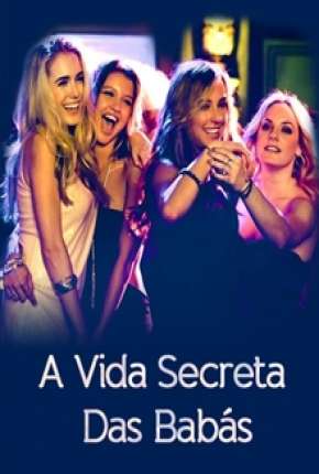 A Vida Secreta das Babás 2015 Torrent