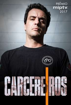 Carcereiros - 1ª Temporada 2018 Torrent