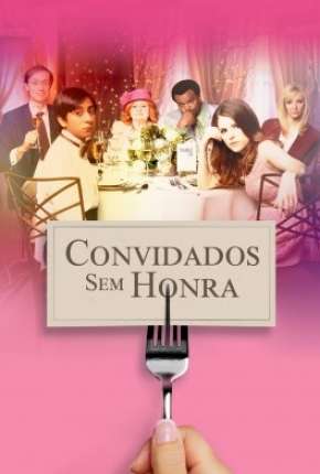 Convidados Sem Honra 2017 Torrent