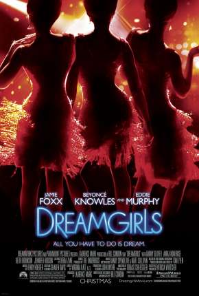 Dreamgirls - Em Busca de um Sonho 2006 Torrent