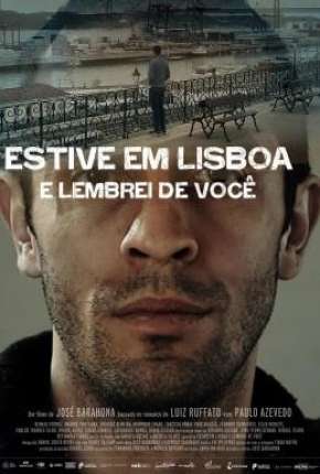 Estive em Lisboa e Lembrei de Você 2015 Torrent