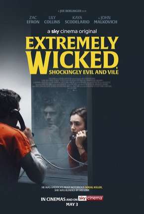 Extremely Wicked, Shockingly Evil and Vile - Legendado 2019 Torrent