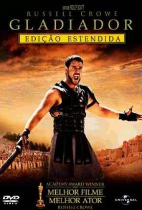 Gladiador - Versão Estendida Remasterizada 2000 Torrent