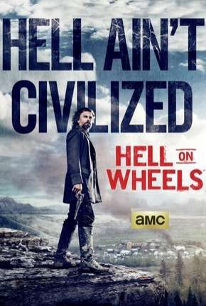 Hell on Wheels - 4ª Temporada 2014 Torrent