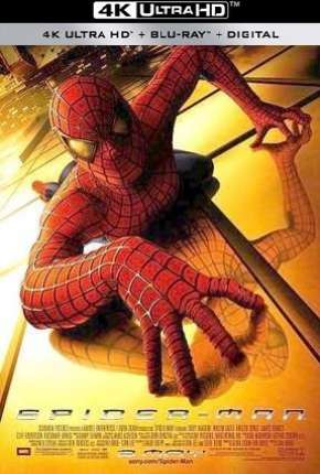 Homem-Aranha - Spider-Man 4K 2002 Torrent