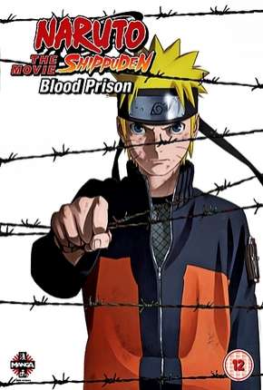 Naruto Shippuden 5 - A Prisão de Sangue Legendado 2011 Torrent