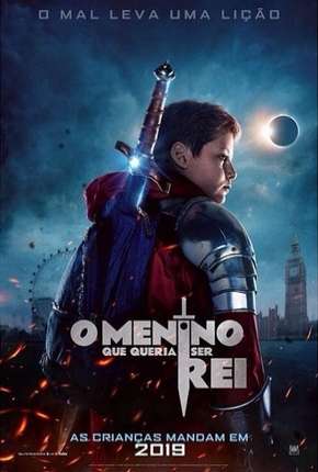 O Menino Que Queria Ser Rei - Legendado 2019 Torrent