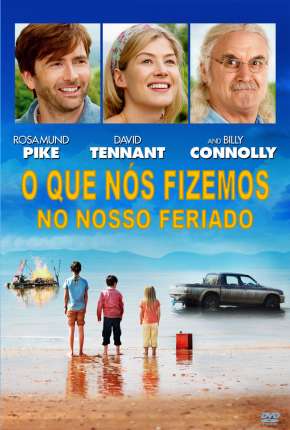 O Que Nós Fizemos No Nosso Feriado - What We Did on Our Holiday 2014 Torrent