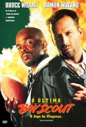 O Último Boy Scout 1991 Torrent / Assistir Online