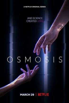 Osmosis - 1ª Temporada Legendada 2019 Torrent