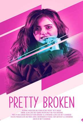 Pretty Broken - Legendado 2019 Torrent