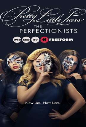 Pretty Little Liars - The Perfectionists 1ª Temporada Legendada 2019 Torrent