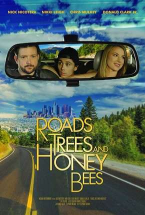 Roads Trees and Honey Bees - Legendado 2019 Torrent