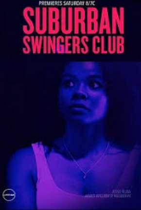 Suburban Swingers Club - Legendado 2019 Torrent