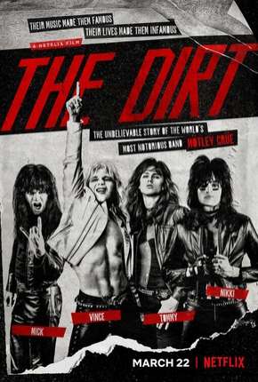 The Dirt - Confissões do Motley Crue - Legendado 2019 Torrent