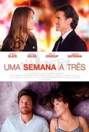 Uma Semana a Três - The Longest Week 2014 Torrent