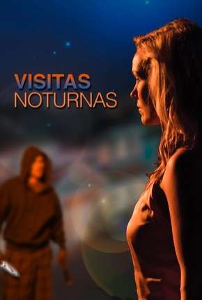 Visitas Noturnas 2017 Torrent