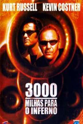 3000 Milhas Para o Inferno 2001 Torrent