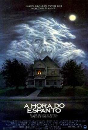 A Hora do Espanto - 1985 Fright Night 1985 Torrent