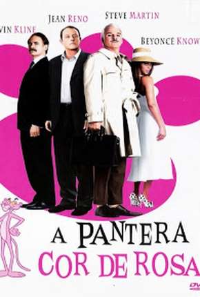 A Pantera Cor de Rosa - The Pink Panther 2006 Torrent