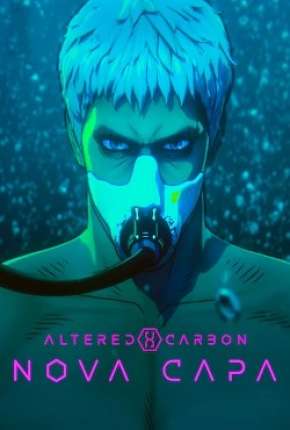 Altered Carbon - Nova Capa 2020 Torrent