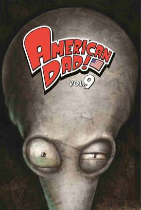 American Dad! - 9ª Temporada 2013 Torrent