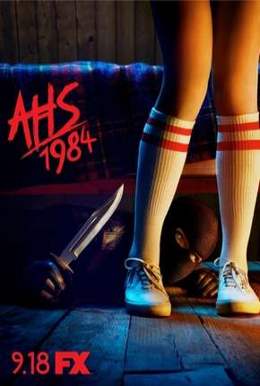 American Horror Story - 1984 - 9ª Temporada Completa 2020 Torrent