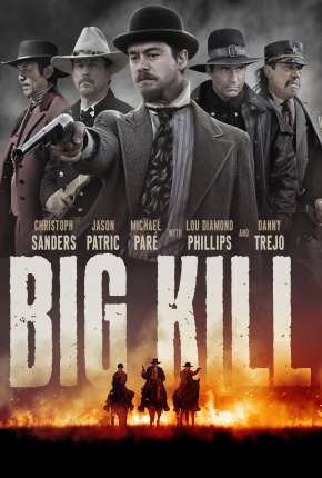 Big Kill - A Cidade do Medo 2020 Torrent