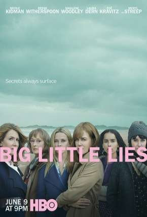 Big Little Lies - 2ª Temporada Completa 2019 Torrent