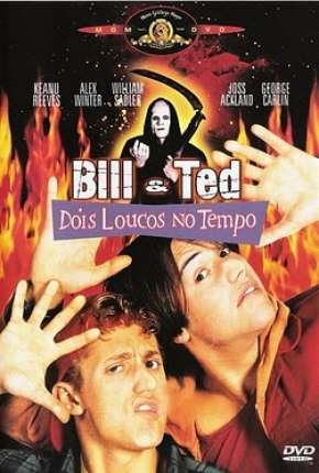 Bill e Ted - Dois Loucos no Tempo 1991 Torrent