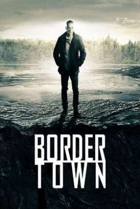 Bordertown - Sorjonen 3ª Temporada Legendada 2020 Torrent