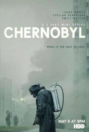 Chernobyl - 1ª Temporada 2019 Torrent