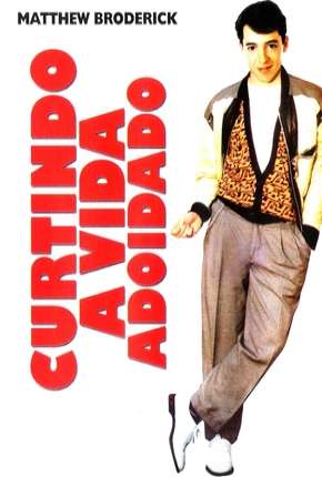 Curtindo a Vida Adoidado - DVD-R 1986 Torrent