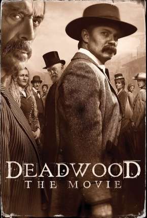 Deadwood - O Filme Legendado 2019 Torrent