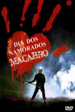 Dia dos Namorados Macabro - My Bloody Valentine 1981 Torrent