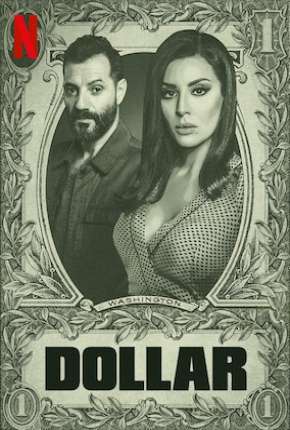 Dollar - 1ª Temporada Completa 2019 Torrent