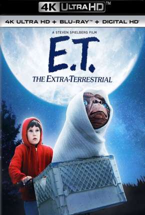 E.T. - O Extraterrestre - 4K 1982 Torrent