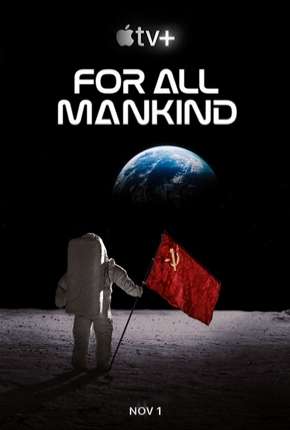 For All Mankind - 1ª Temporada 2019 Torrent