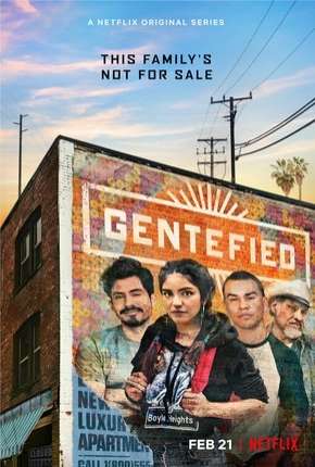 Gentefied - 1ª Temporada Completa 2020 Torrent