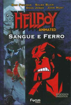 Hellboy - Sangue e Ferro 2007 Torrent