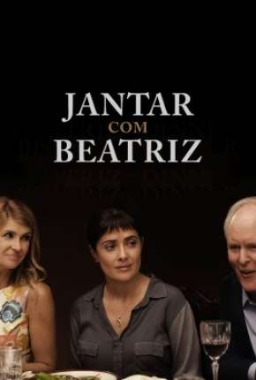 Jantar Com Beatriz 2019 Torrent