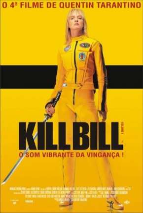 Kill Bill - Volume 1 2003 Torrent