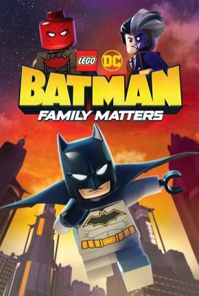 LEGO DC - Batman - Assuntos de Família 2019 Torrent