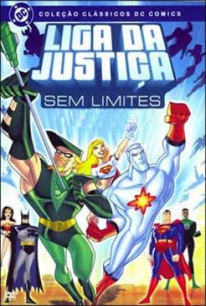 Liga da Justiça Sem Limites - Completo 2004 Torrent