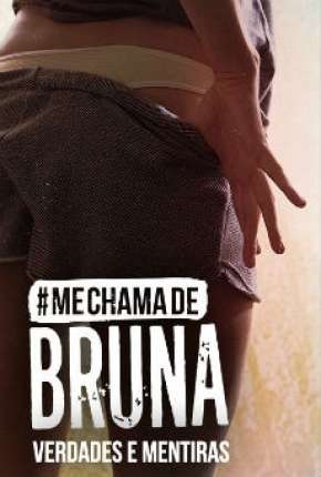 Me Chama de Bruna - 3ª temporada Completa 2019 Torrent