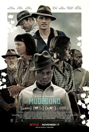 Mudbound - Lágrimas Sobre o Mississippi 2017 Torrent