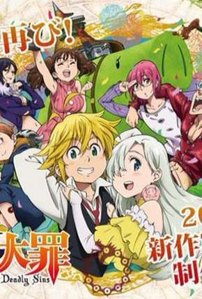 Nanatsu no Taizai - Imashime no Fukkatsu - 2ª Temporada Completa 2017 Torrent