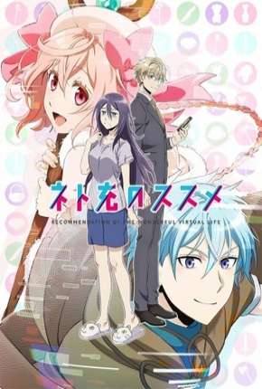 Net-juu no Susume - Legendado 2017 Torrent