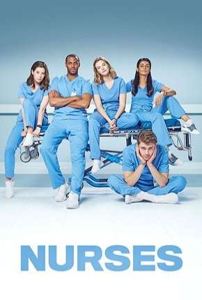 Nurses - 1ª Temporada Legendada 2020 Torrent